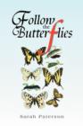 Follow the Butterflies - Book