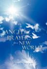 Angelic Prayers for a New World - Book