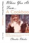Where You All From... a Cookbook - Book