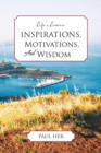 Life's Lessons : Inspirations, Motivations and Wisdoms - Book