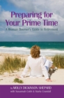 Preparing for Your Prime Time : A Woman Boomer's Guide to Retirement - eBook