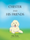 Chester and His Friends - Book