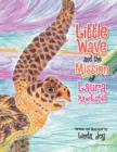 Little Wave and the Mission of Laura Hawksbill - Book