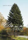 Down on the Farm : Four Useful Things Comes Out from a Pine Tree - Book