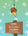 Gone Ice Cream Fishing - Book