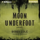 Moon Underfoot - eAudiobook