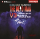 The Dead Man Volume 3 : The Beast Within, Fire & Ice, Carnival of Death - eAudiobook