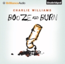 Booze and Burn - eAudiobook