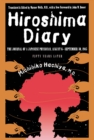 Hiroshima Diary : The Journal of a Japanese Physician, August 6-September 30, 1945 - eBook