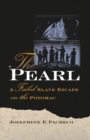 The Pearl : A Failed Slave Escape on the Potomac - eBook