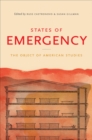 States of Emergency : The Object of American Studies - eBook