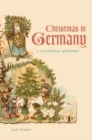 Christmas in Germany : A Cultural History - eBook