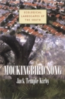 Mockingbird Song : Ecological Landscapes of the South - eBook