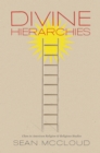 Divine Hierarchies : Class in American Religion and Religious Studies - eBook