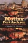 Mutiny at Fort Jackson : The Untold Story of the Fall of New Orleans - eBook