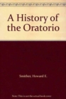 A History of the Oratorio, Four Volume Set - Book