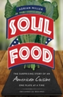 Soul Food : The Surprising Story of an American Cuisine, One Plate at a Time - Book