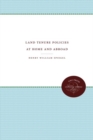 Land Tenure Policies at Home and Abroad - Book