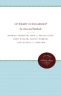 Literary Scholarship : Its Aims and Methods - Book