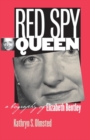 Red Spy Queen : A Biography of Elizabeth Bentley - Book