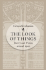 The Look of Things : Poetry and Vision around 1900 - Book