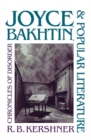 Joyce, Bakhtin, and Popular Literature : Chronicles of Disorder - eBook