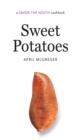 Sweet Potatoes : A Savor the South® cookbook - Book