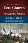 The Battle of Ezra Church and the Struggle for Atlanta - Book