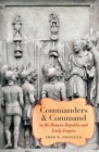 Commanders and Command in the Roman Republic and Early Empire - eBook