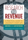 Research to Revenue : A Practical Guide to University Start-Ups - Book