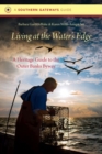 The Road at the Water's Edge : A Heritage Guide to the Outer Banks National Scenic Byway - Book