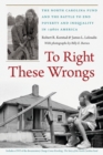 To Right These Wrongs : The North Carolina Fund and the Battle to End Poverty and Inequality in 1960s America - Book