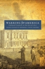 Warring for America : Cultural Contests in the Era of 1812 - Book