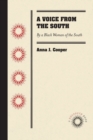 A Voice from the South : By a Black Woman of the South - Book
