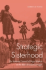 Strategic Sisterhood : The National Council of Negro Women in the Black Freedom Struggle - Book