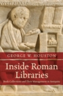 Inside Roman Libraries : Book Collections and Their Management in Antiquity - Book