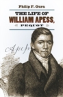 The Life of William Apess, Pequot - Book