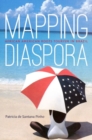Mapping Diaspora : African American Roots Tourism in Brazil - Book