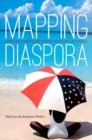 Mapping Diaspora : African American Roots Tourism in Brazil - Book