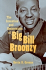 The Invention and Reinvention of Big Bill Broonzy - Book