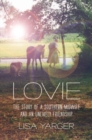 Lovie : The Story of a Southern Midwife and an Unlikely Friendship - Book
