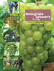 The North Carolina Winegrape Grower's Guide - Book