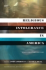 Religious Intolerance in America : A Documentary History - Book
