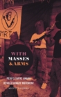 With Masses and Arms : Peru's Tupac Amaru Revolutionary Movement - Book