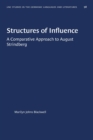 Structures of Influence : A Comparative Approach to August Strindberg - Book