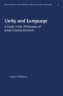 Unity and Language : A Study in the Philosophy of Johann Georg Hamann - Book