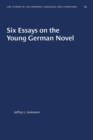 Six Essays on the Young German Novel - Book