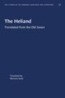 The Heliand : Translated from the Old Saxon - Book