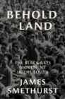 Behold the Land : The Black Arts Movement in the South - Book