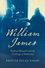 William James : Psychical Research and the Challenge of Modernity - Book